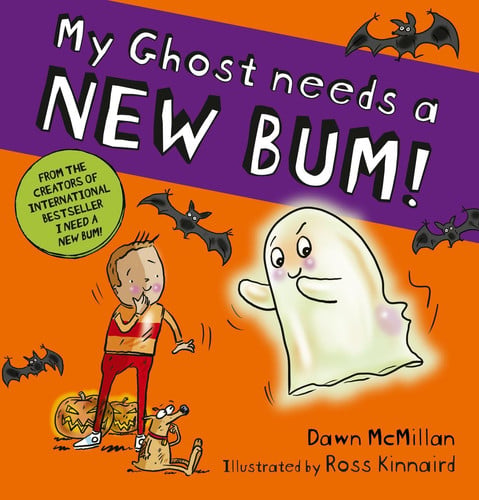 My Ghost Needs a New Bum! (PB) My Ghost Needs a New Bum! (PB)