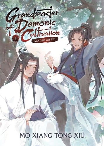 Grandmaster of Demonic Cultivation: Mo Dao Zu Shi (Novel) Vol. 4 Grandmaster of Demonic Cultivation: Mo Dao Zu Shi (Novel) Vol. 4