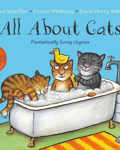 All About Cats : Fantastically Funny Rhymes All About Cats : Fantastically Funny Rhymes