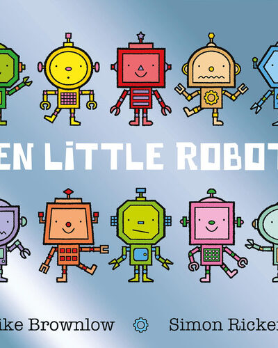 Ten Little Robots Ten Little Robots