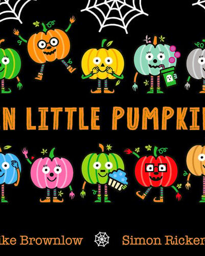 Ten Little Pumpkins : The perfect picture book for Halloween