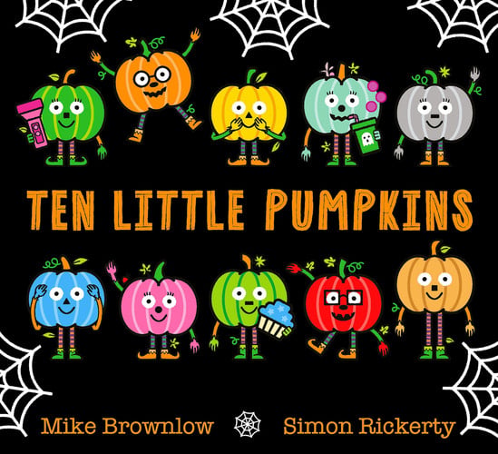 Ten Little Pumpkins : The perfect picture book for Halloween Ten Little Pumpkins : The perfect picture book for Halloween