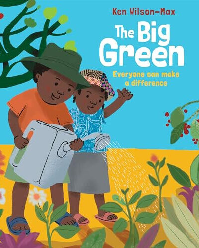 The Big Green : Everyone Can Make a Difference The Big Green : Everyone Can Make a Difference