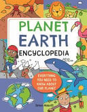 Encyclopedia: Planet Earth Encyclopedia: Planet Earth