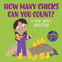 Number Planet: How Many Chicks Can You Count? : A book about addition