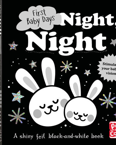 First Baby Days: Night, Night : A touch-and-feel board book for your baby to explore First Baby Days: Night, Night : A touch-and-feel board book for your baby to explore
