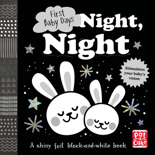 First Baby Days: Night, Night : A touch-and-feel board book for your baby to explore First Baby Days: Night, Night : A touch-and-feel board book for your baby to explore