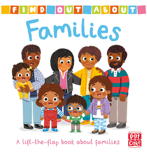 Find Out About: Families : A lift-the-flap board book about families Find Out About: Families : A lift-the-flap board book about families
