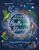 A Magical World of Bedtime Stories : 24 Tales Inspired by Folklore