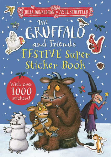 The Gruffalo and Friends Festive Super Sticker Book The Gruffalo and Friends Festive Super Sticker Book