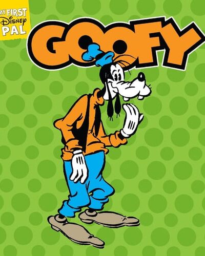 My First Disney Pal: Goofy : A Board Book