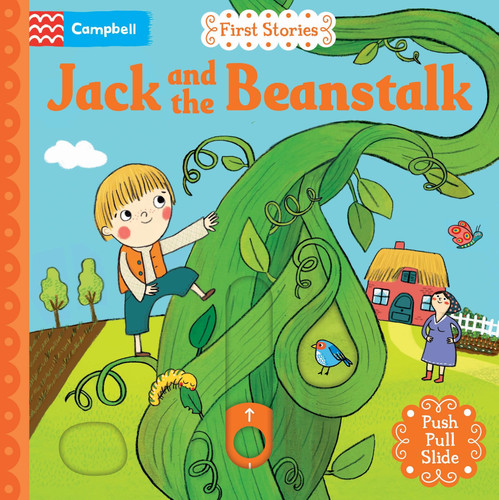 Jack and the Beanstalk : A Push, Pull, Slide Book Jack and the Beanstalk : A Push, Pull, Slide Book