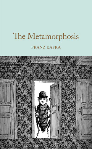 The Metamorphosis The Metamorphosis