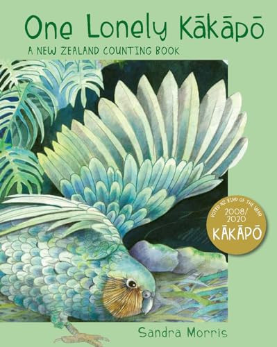 One Lonely Kakapo : A New Zealand Counting Book One Lonely Kakapo : A New Zealand Counting Book