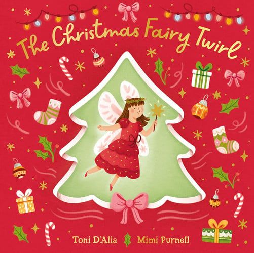 The Christmas Fairy Twirl The Christmas Fairy Twirl