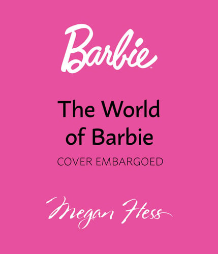 The World of Barbie The World of Barbie