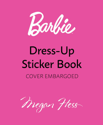 Barbie: Dress-Up Sticker Book Barbie: Dress-Up Sticker Book