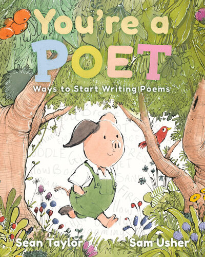 You’re a Poet: Ways to Start Writing Poems : The perfect companion for even the youngest of poets to discover their voice You’re a Poet: Ways to Start Writing Poems : The perfect companion for even the youngest of poets to discover their voice