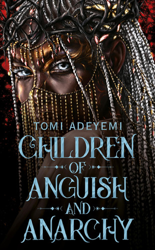 Children of Anguish and Anarchy Children of Anguish and Anarchy