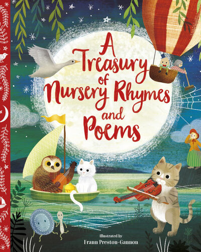 A Treasury of Nursery Rhymes and Poems A Treasury of Nursery Rhymes and Poems