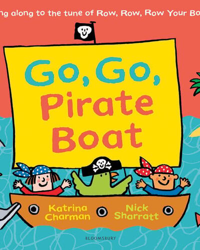 Go, Go, Pirate Boat Go, Go, Pirate Boat