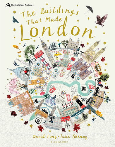 The National Archives: The Buildings That Made London The National Archives: The Buildings That Made London