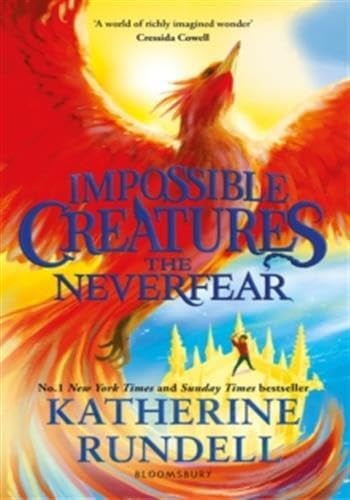 The Neverfear : Discover the epic adventure series loved by readers around the world The Neverfear : Discover the epic adventure series loved by readers around the world