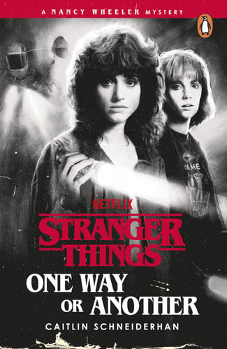 Stranger Things: One Way or Another Stranger Things: One Way or Another
