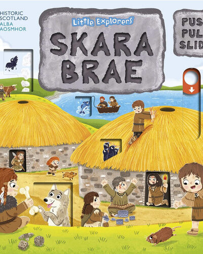 Little Explorers: Skara Brae (Push, Pull and Slide)