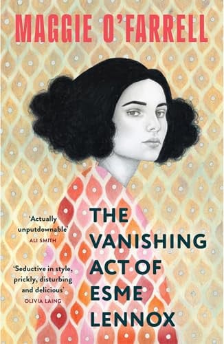 The Vanishing Act of Esme Lennox The Sunday Times Bestseller from the Author of Hamnet
