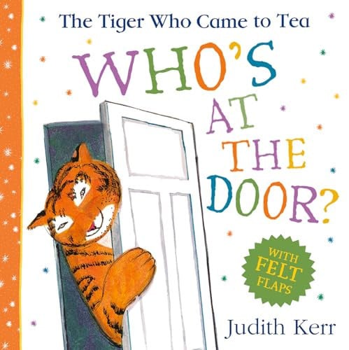 The Tiger Who Came To Tea: Who’s at the Door? The Tiger Who Came To Tea: Who’s at the Door?