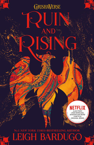 The Shadow and Bone: Ruin and Rising : Book 3 The Shadow and Bone: Ruin and Rising : Book 3