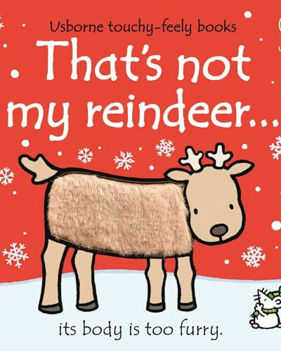 That’s not my reindeer. That’s not my reindeer.