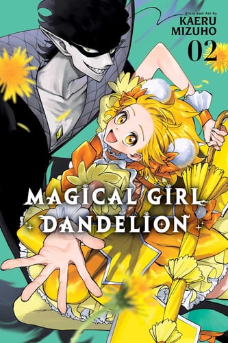 Magical Girl Dandelion, Vol. 2 Magical Girl Dandelion, Vol. 2