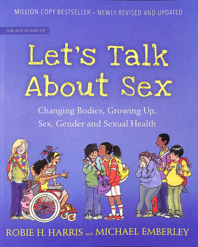 Let’s Talk About Sex : Fully updated 25th anniversary edition of the definitive book on children’s sexual health Let’s Talk About Sex : Fully updated 25th anniversary edition of the definitive book on children’s sexual health