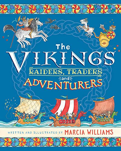 The Vikings: Raiders, Traders and Adventurers : Comic-strip Key Stage 2 history, perfect for reluctant readers