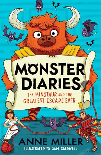 Monster Diaries: The Minotaur and the Greatest Escape Ever Monster Diaries: The Minotaur and the Greatest Escape Ever