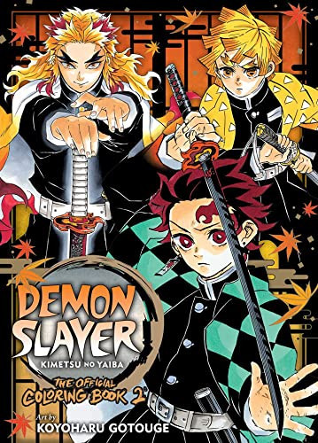 Demon Slayer: Kimetsu no Yaiba: The Official Coloring Book 2 Demon Slayer: Kimetsu no Yaiba: The Official Coloring Book 2