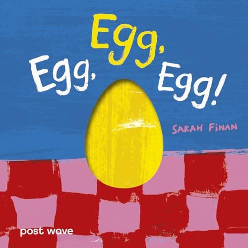 Egg, Egg, Egg! Egg, Egg, Egg!