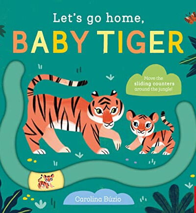 Let’s Go Home, Baby Tiger Let’s Go Home, Baby Tiger