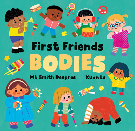First Friends: Bodies First Friends: Bodies