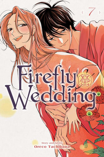 Firefly Wedding, Vol. 7 Firefly Wedding, Vol. 7
