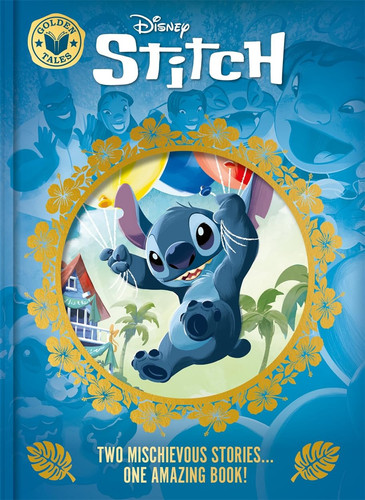 Disney: Stitch : Two mischievous stories in one amazing book! Disney: Stitch : Two mischievous stories in one amazing book!