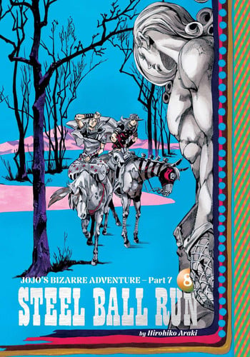 JoJo’s Bizarre Adventure: Part 7–Steel Ball Run, Vol. 8