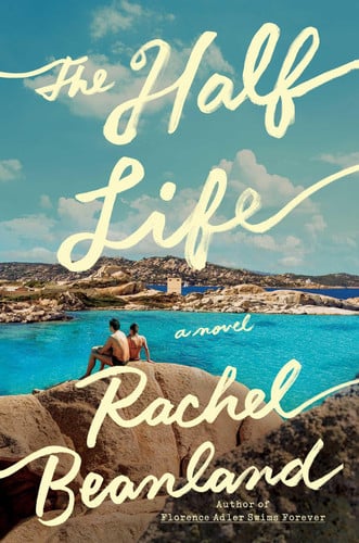 The Half Life – A Novel The Half Life – A Novel