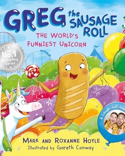 Greg the Sausage Roll: The World’s Funniest Unicorn