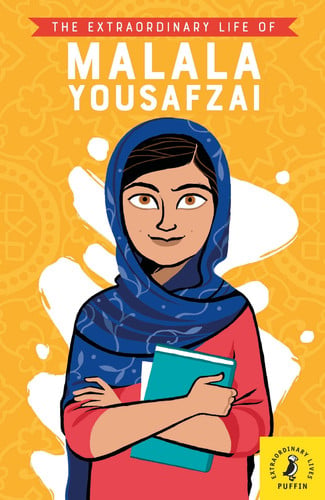 The Extraordinary Life of Malala Yousafzai The Extraordinary Life of Malala Yousafzai
