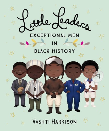 Little Leaders: Exceptional Men in Black History Little Leaders: Exceptional Men in Black History