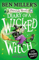 Diary of a Wicked Witch : Discover your favourite fairytales from a WICKED point of view Volume 3 Diary of a Wicked Witch : Discover your favourite fairytales from a WICKED point of view Volume 3