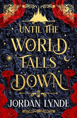 Until the World Falls Down Until the World Falls Down